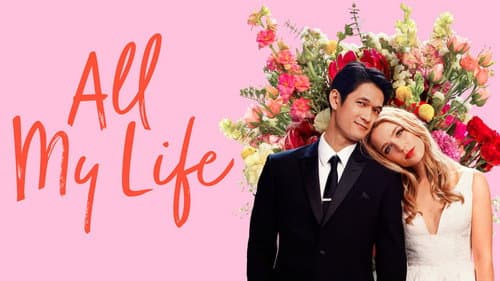 All My Life - Liebe, als gäbe es kein Morgen Bild 5