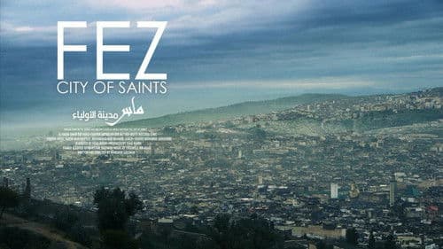 Fez: City of Saints Bild 1
