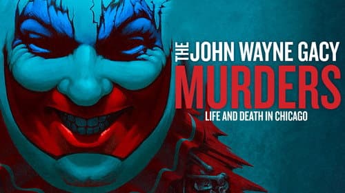 The John Wayne Gacy Murders: Life and Death in Chicago Bild 1