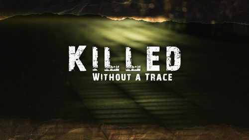 Killed Without A Trace Bild 1