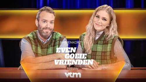 Even Goeie Vrienden Bild 3