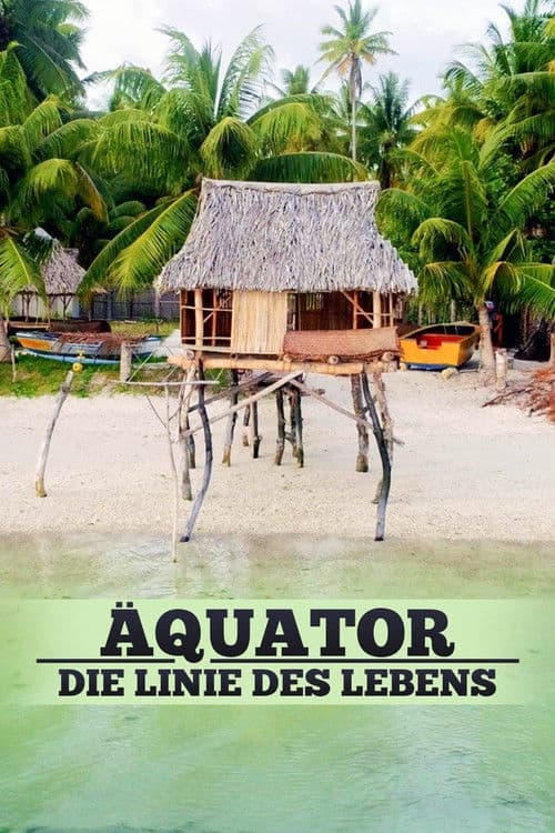 Äquator - Die Linie des Lebens