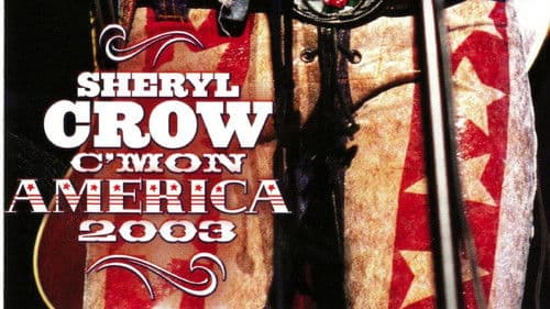Sheryl Crow: C'mon America Bild 1
