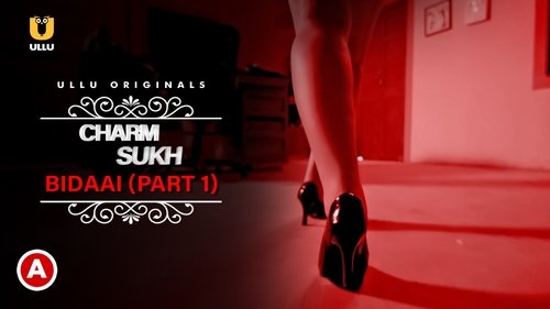 Charmsukh- Bidaai (Part-1) Bild 1