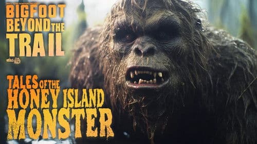 Tales of the Honey Island Swamp Monster: Bigfoot Beyond the Trail Bild 1