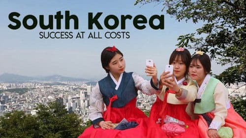 South Korea: Success at all Costs Bild 1