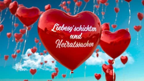 Liebesg'schichten und Heiratssachen Bild 1
