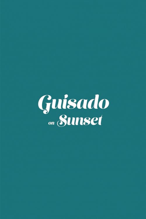 Guisado on Sunset