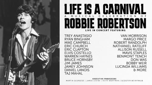 Life Is a Carnival: A Musical Celebration of Robbie Robertson Bild 1