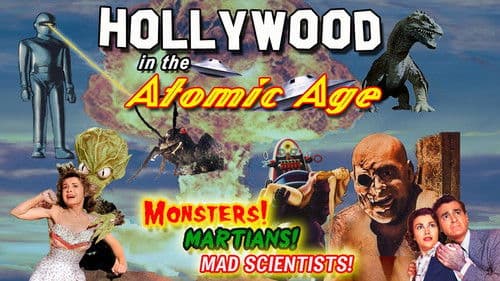 Hollywood in the Atomic Age: Monsters! Martians! Mad Scientists! Bild 1