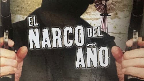 El narco del año Bild 1