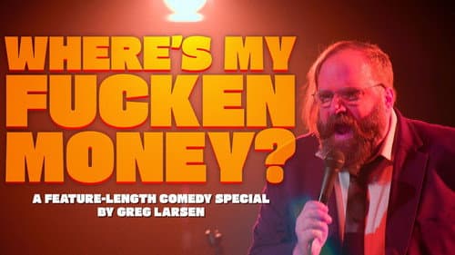 Greg Larsen: Where's My Fucken Money? Bild 1