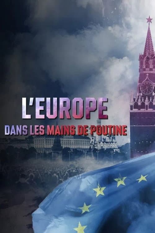 L'Europe dans la main de Poutine