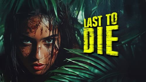 Last to Die Bild 3