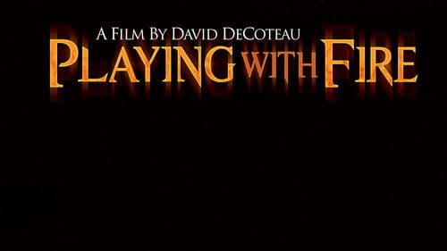 Playing with Fire Bild 5