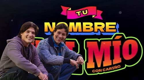 Tu Nombre y el Mio Bild 1
