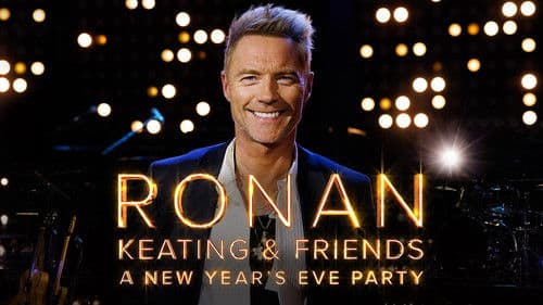 Ronan Keating & Friends: A New Year’s Eve Party Bild 1
