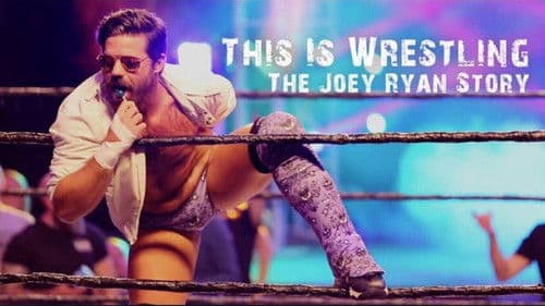 This Is Wrestling: The Joey Ryan Story Bild 1
