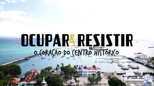 Ocupar e Resistir - O coração do Centro Histórico Bild 3