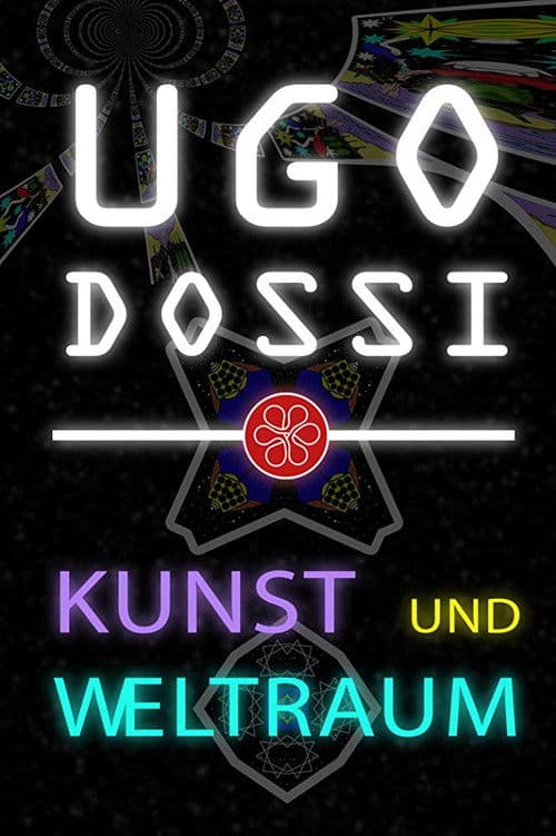 Ugo Dossi - Kunst und Weltraum