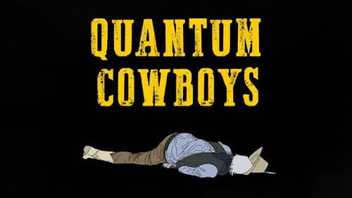 Quantum Cowboys Bild 7
