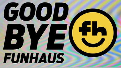 Leavin' Ain't a Crime - A Farewell Love Letter from Funhaus Bild 1