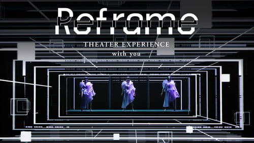 Reframe THEATER EXPERIENCE with you Bild 7
