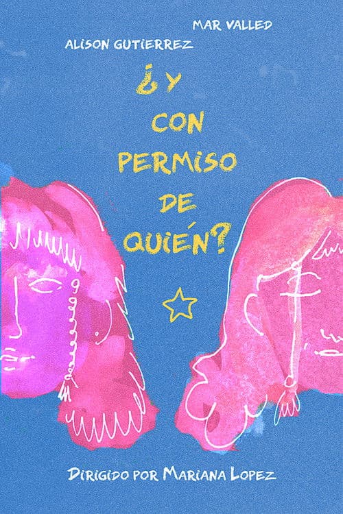 ¿Y Con Permiso De Quién?