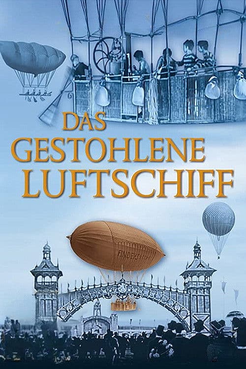 Das gestohlene Luftschiff