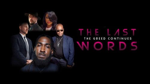 The Last Words The Greed Continues Bild 1