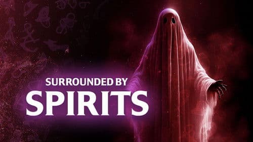 Surrounded by Spirits Bild 1