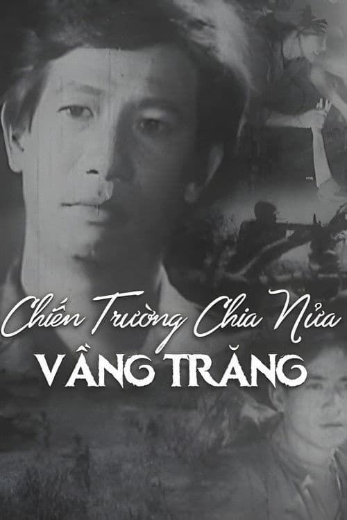 Chiến Trường Chia Nửa Vầng Trăng