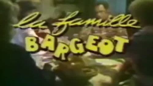 La Famille Bargeot Bild 1