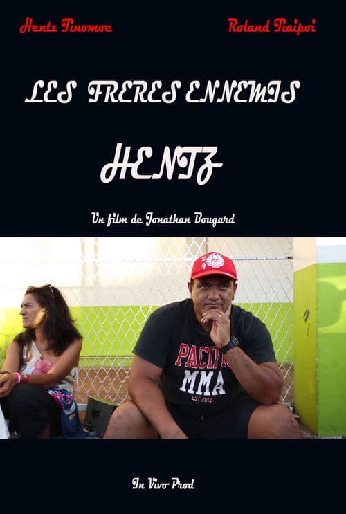 Les frères ennemis : Hentz
