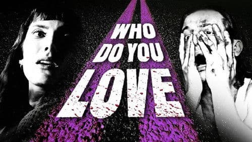 Who Do You Love Bild 1