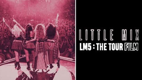 Little Mix: LM5: The Tour Film Bild 7