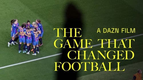 The Game That Changed Football Bild 1