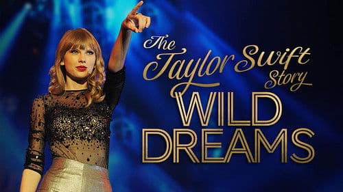 The Real Taylor Swift: Wild Dreams Bild 1