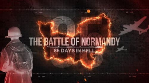 85 Tage – Die Schlacht um die Normandie Bild 1
