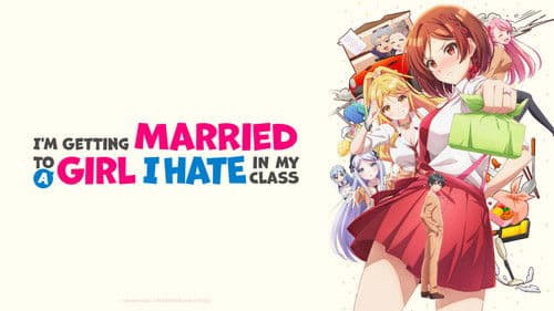 I’m Getting Married to a Girl I Hate in My Class Bild 2