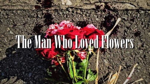 The Man Who Loved Flowers Bild 6
