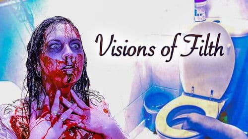 Visions of Filth Bild 1