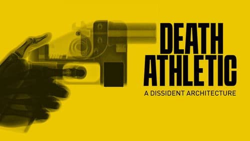 Death Athletic: A Dissident Architecture Bild 1