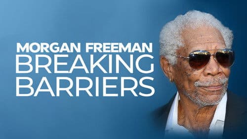 Morgan Freeman: Breaking Barriers Bild 1