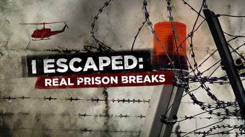 I Escaped: Real Prison Breaks Bild 1