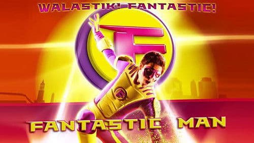 Fantastic Man Bild 1