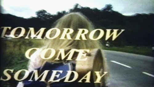 Tomorrow Come Someday Bild 1