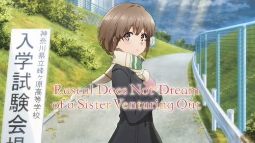 Rascal Does Not Dream of a Sister Venturing Out Bild 5