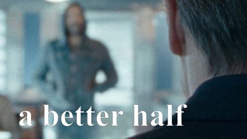 A Better Half Bild 4