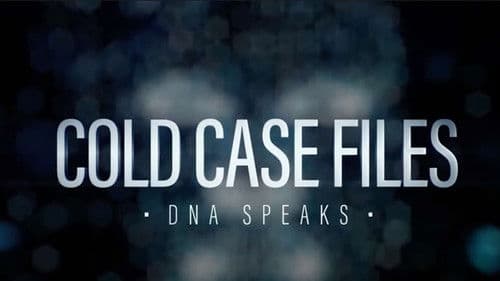Cold Case Files: DNA Speaks Bild 1